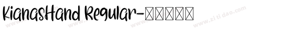 KianasHand Regular字体转换